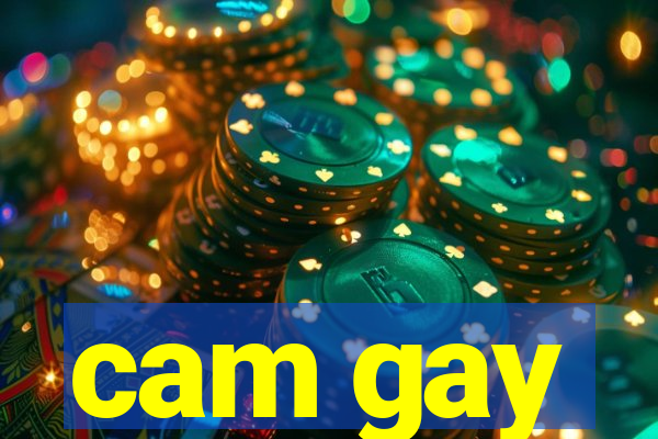 cam gay